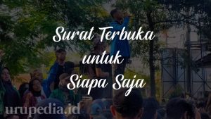 Surat Terbuka untuk Siapa Saja