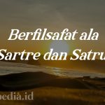 media urup urupedia tulungagung-Berfilsafat ala Sartre dan Satru