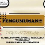 urupedia Pendaftaran Panwaslu Kecamatan Kabupaten Tulungagung cek Syarat dan Kelengkapanya!