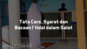 Tata Cara, Syarat dan Bacaan I’tidal dalam Salat