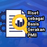 Riset sebagai Basis Gerakan PMII