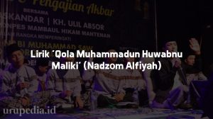 Lirik ‘Qola Muhammadun Huwabnu Maliki’ (Alfіуаh)