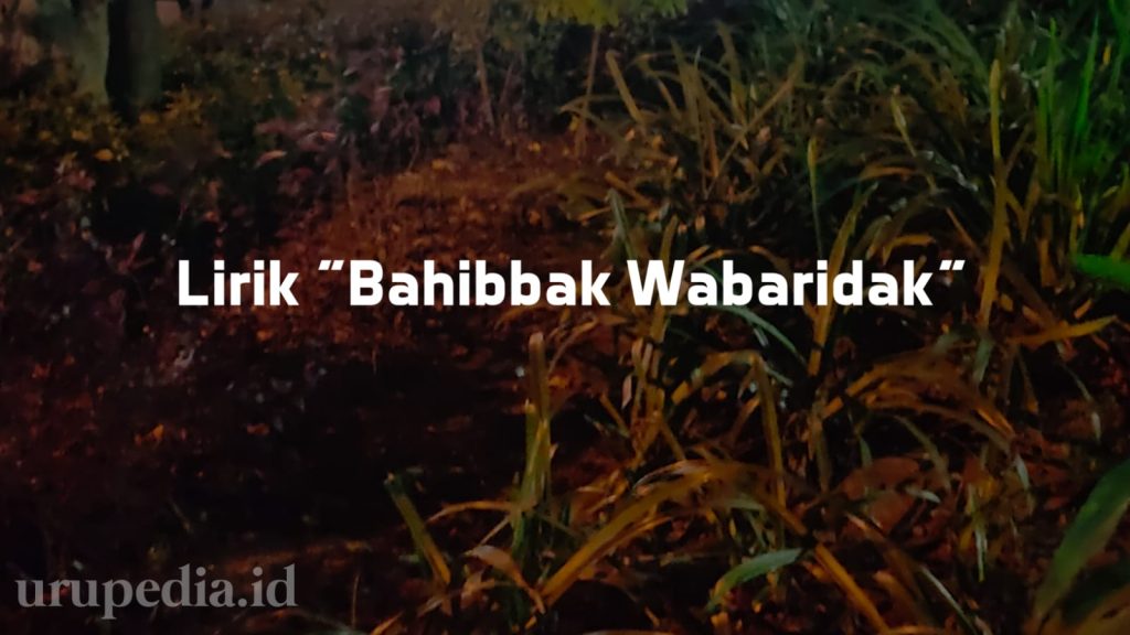 Lirik Shalawat 'Bahibbak Wabaridak' Lengkap dengan Arti dan Terjemahanya