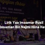 Lirik Yaa Imaamar Rusli (Qosaman Bin Najmi Hiina Hawa)