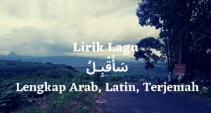 Lirik Sauqbilu Ya Kholiqi Lengkap Latin dan Terjemah