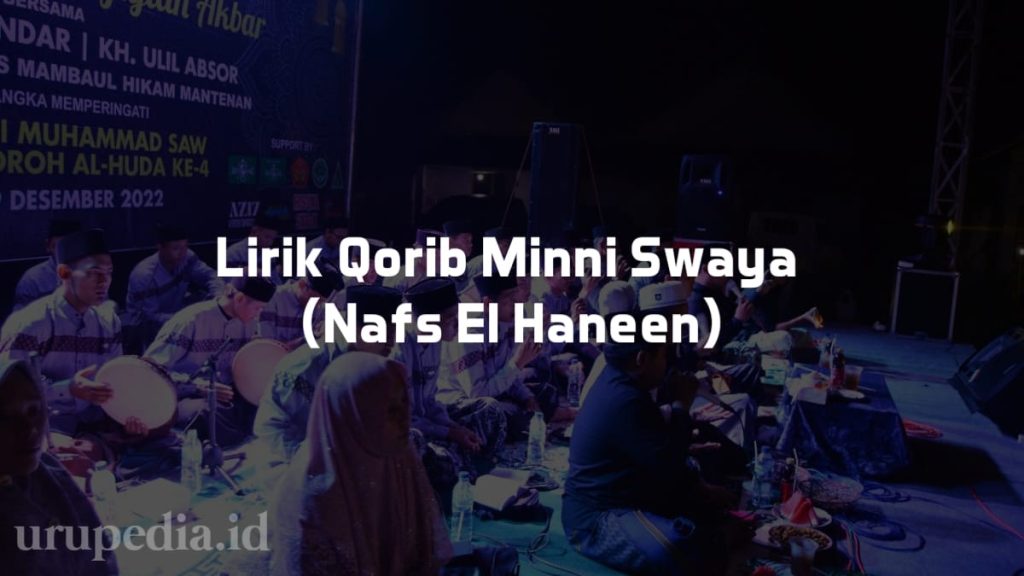 Lirik Qorib Minni Swaya - Nafs El Haneen (Arab, Latin, Arti)