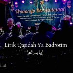 Lirik Qasidah Ya Badrotim (يابدرتم) Arab, Latin, dan Artinya