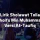 Lirik Sholawat Tolla Thoifu Min Muhammad Versi At-Taufiq