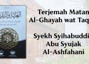 Terjemah kitab Matan Taqrib karya Syekh Syihabuddin Abu Syujak Al-Ashfahani.