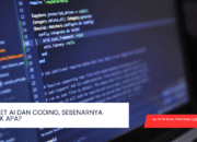 Kebelet AI dan Coding, Sebenarnya untuk Apa?