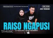 Lirik Lagu Raiso Ngapusi La Tasya