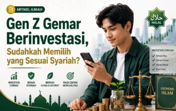 Gen Z Gemar Berinvestasi, Sudahkah Memilih yang Sesuai Syariah?