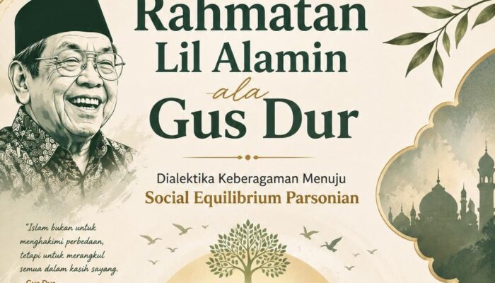 Rahmatan Lil Alamin Gus Dur: Menjaga Keseimbangan Sosial Pasca Tragedi ’98